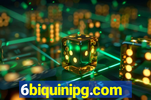 6biquinipg.com