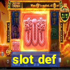 slot def