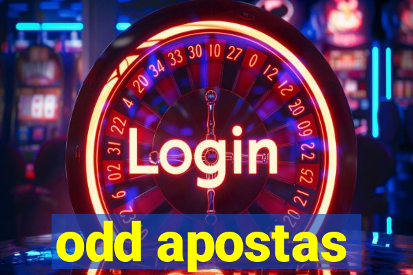 odd apostas