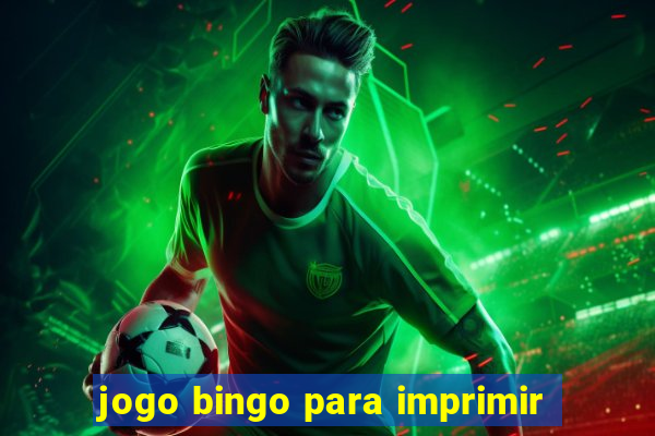 jogo bingo para imprimir