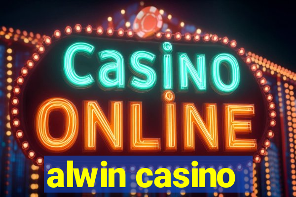 alwin casino