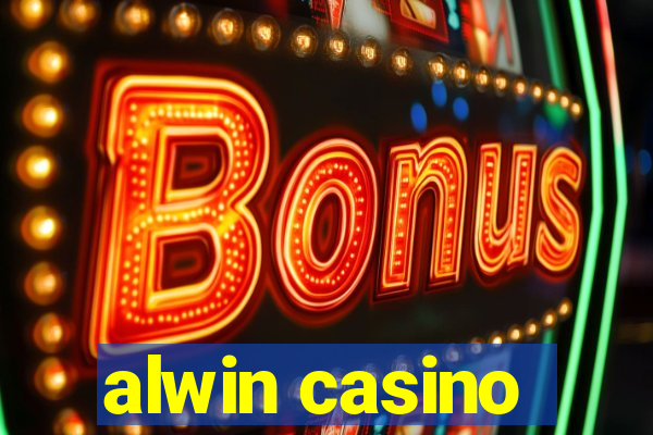 alwin casino