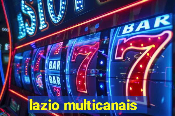 lazio multicanais