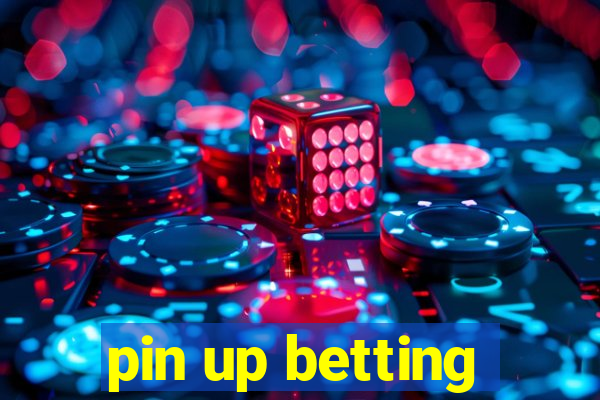 pin up betting