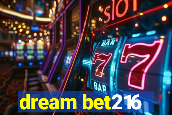 dream bet216