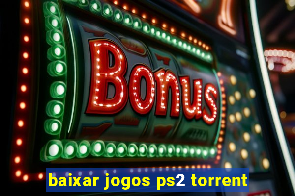 baixar jogos ps2 torrent