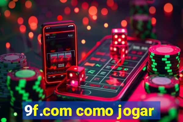 9f.com como jogar