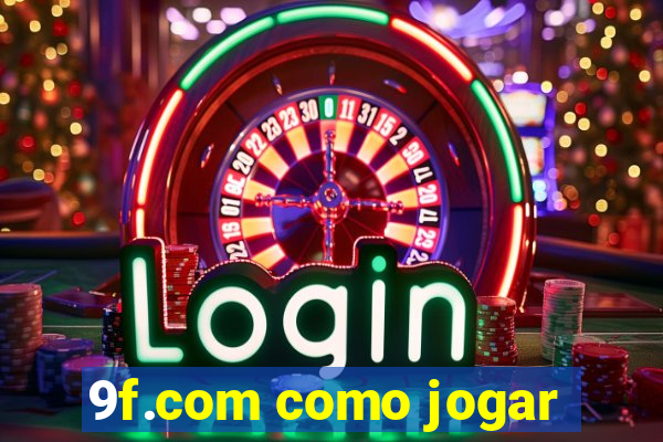 9f.com como jogar