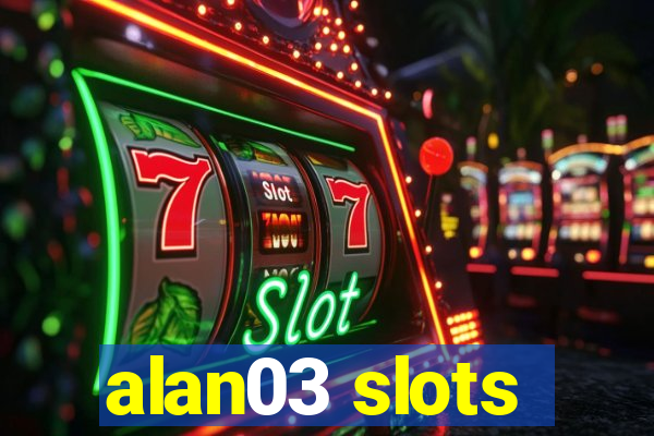 alan03 slots