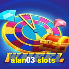 alan03 slots