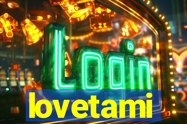 lovetami