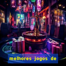 melhores jogos de azar online