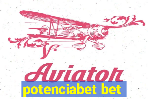 potenciabet bet