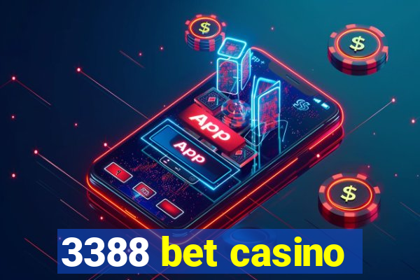 3388 bet casino