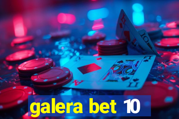 galera bet 10