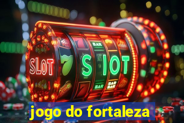 jogo do fortaleza