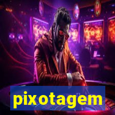 pixotagem