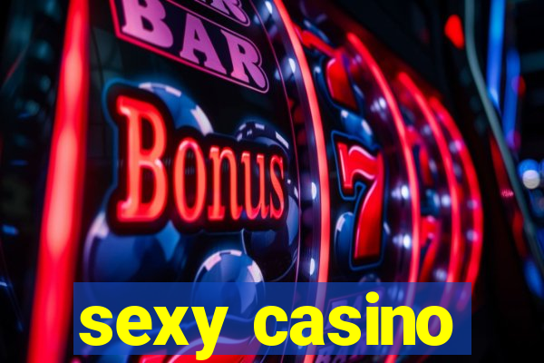 sexy casino