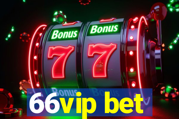 66vip bet