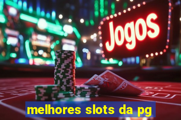 melhores slots da pg