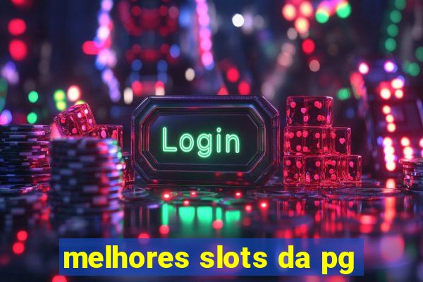 melhores slots da pg