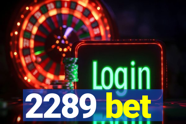 2289 bet