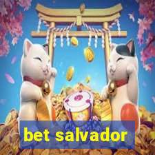 bet salvador