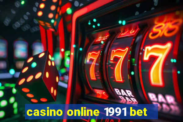 casino online 1991 bet