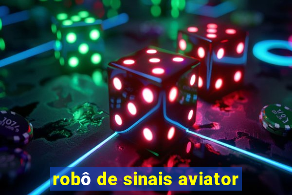 robô de sinais aviator