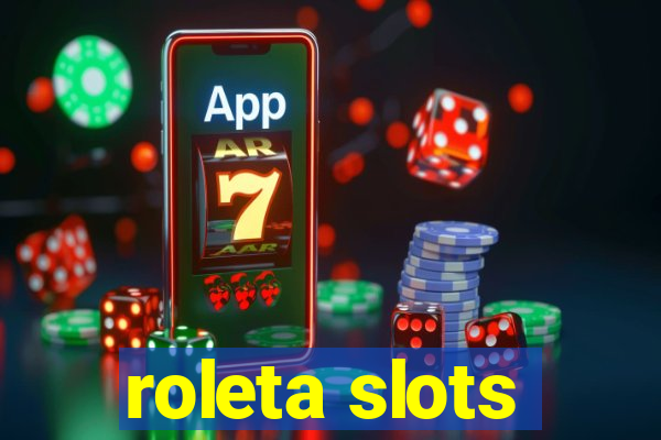 roleta slots