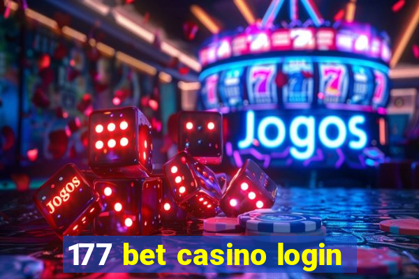 177 bet casino login