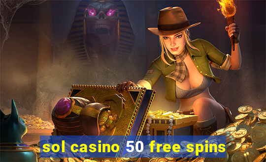 sol casino 50 free spins