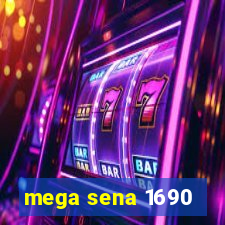 mega sena 1690