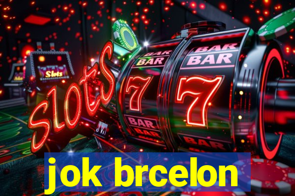 jok brcelon