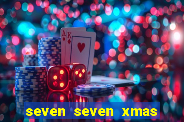 seven seven xmas slot free play