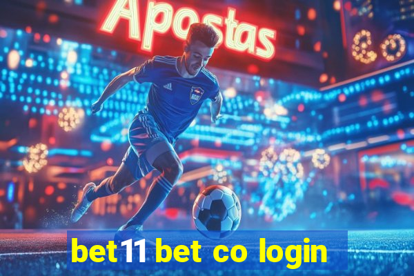 bet11 bet co login