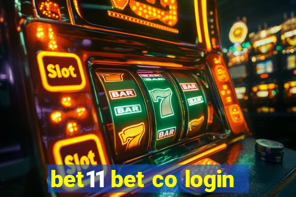 bet11 bet co login