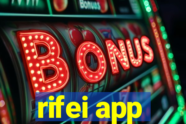 rifei app