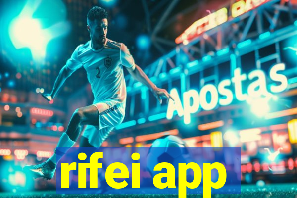 rifei app