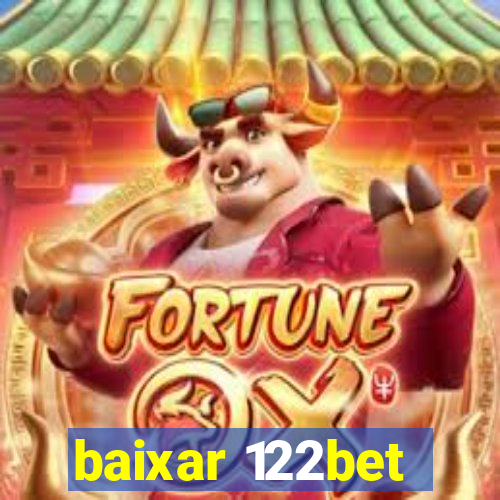 baixar 122bet