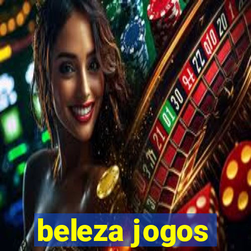 beleza jogos