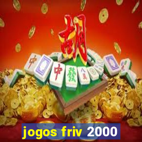 jogos friv 2000