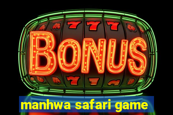 manhwa safari game