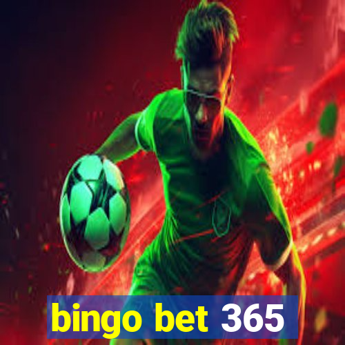 bingo bet 365