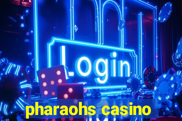 pharaohs casino