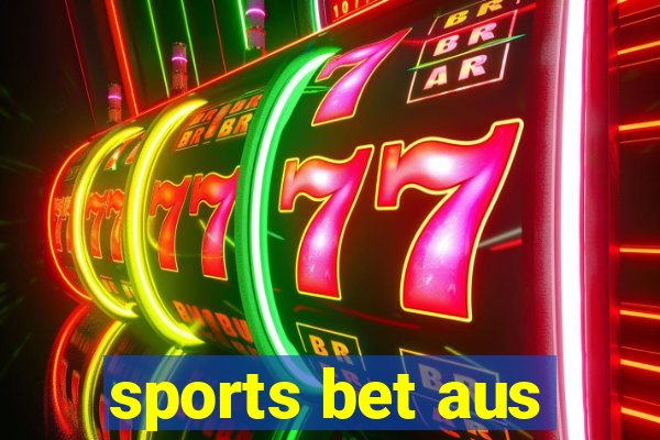 sports bet aus