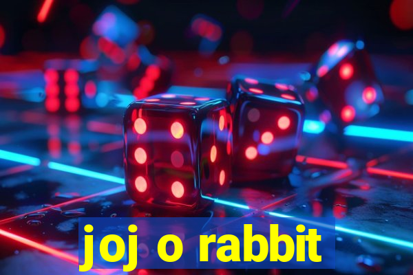 joj o rabbit