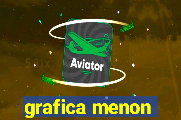 grafica menon