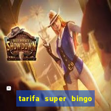 tarifa super bingo msc 2024