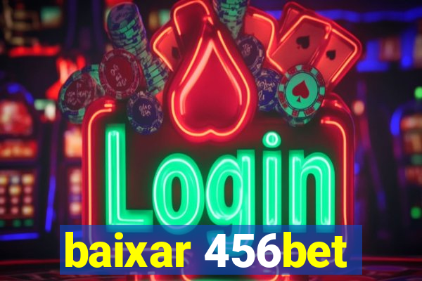 baixar 456bet